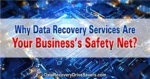 Data Recovery Services Are Your Business’s Safety 1